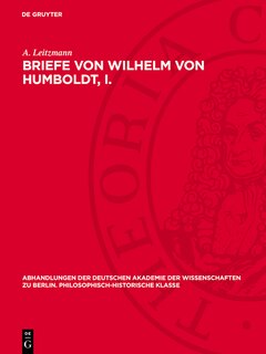 Front cover_Briefe von Wilhelm von Humboldt, I.