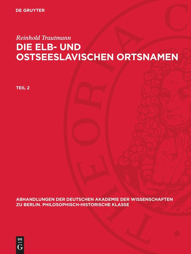 Front cover_Reinhold Trautmann: Die elb- und ostseeslavischen Ortsnamen. Teil 2