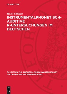 Couverture_Instrumentalphonetisch-auditive R-Untersuchungen im Deutschen