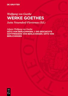 Couverture_Götz von Berlichingen, 1. Die Geschichte Gottfriedens von Berlichingen. Götz von Berlichingen