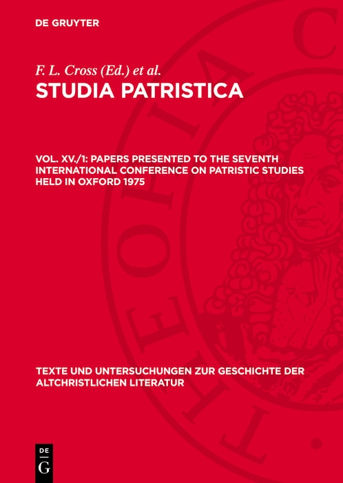 Front cover_Papers presented to the Seventh International Conference on Patristic Studies held in Oxford 1975
