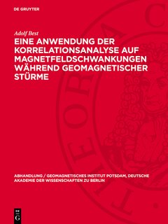 Couverture_Eine Anwendung der Korrelationsanalyse auf Magnetfeldschwankungen während geomagnetischer Stürme