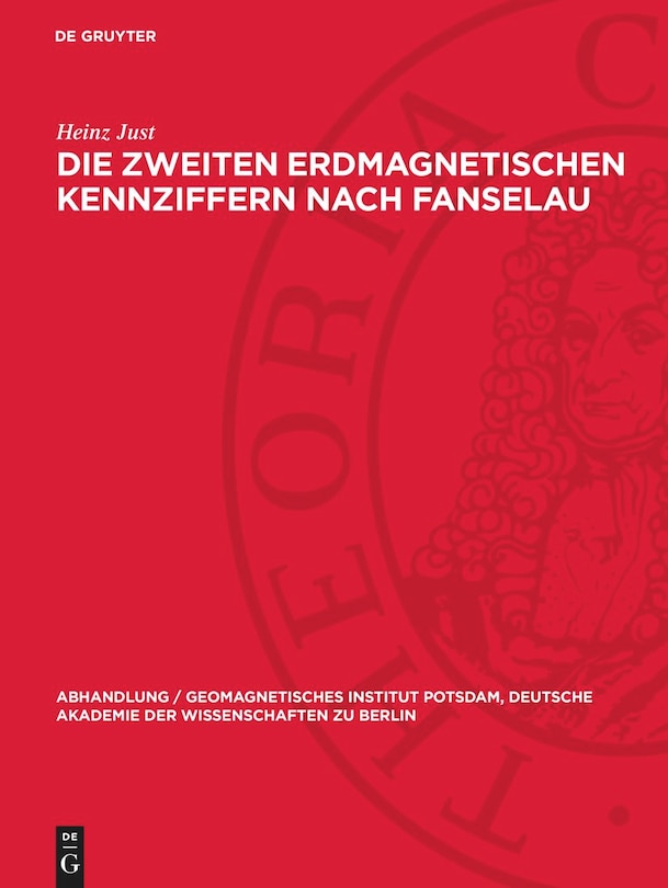 Front cover_Die zweiten erdmagnetischen Kennziffern nach Fanselau