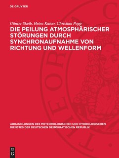 Front cover_Die Peilung atmosphärischer Störungen durch Synchronaufnahme von Richtung und Wellenform