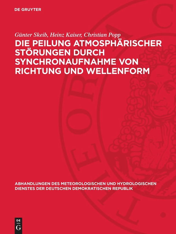 Front cover_Die Peilung atmosphärischer Störungen durch Synchronaufnahme von Richtung und Wellenform