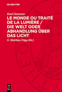 Couverture_Le Monde ou Traité de la Lumière / Die Welt oder Abhandlung über das Licht