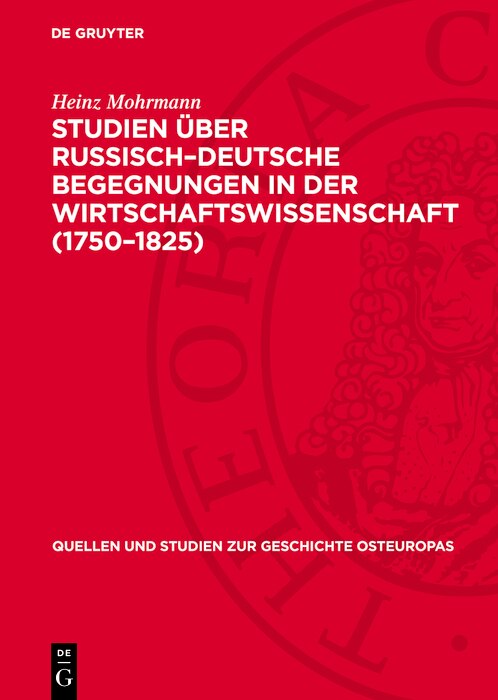 Couverture_Studien über Russisch–Deutsche Begegnungen in der Wirtschaftswissenschaft (1750–1825)