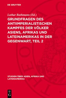 Front cover_Grundfragen des antiimperialistischen Kampfes der Völker Asiens, Afrikas und Lateinamerikas in der Gegenwart, Teil 2
