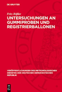 Front cover_Untersuchungen an Gummiproben und Registrierballonen