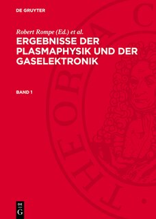 Front cover_Ergebnisse der Plasmaphysik und der Gaselektronik. Band 1