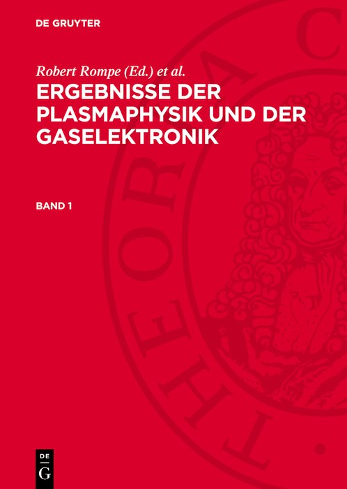 Front cover_Ergebnisse der Plasmaphysik und der Gaselektronik. Band 1