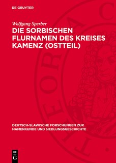 Front cover_Die sorbischen Flurnamen des Kreises Kamenz (Ostteil)