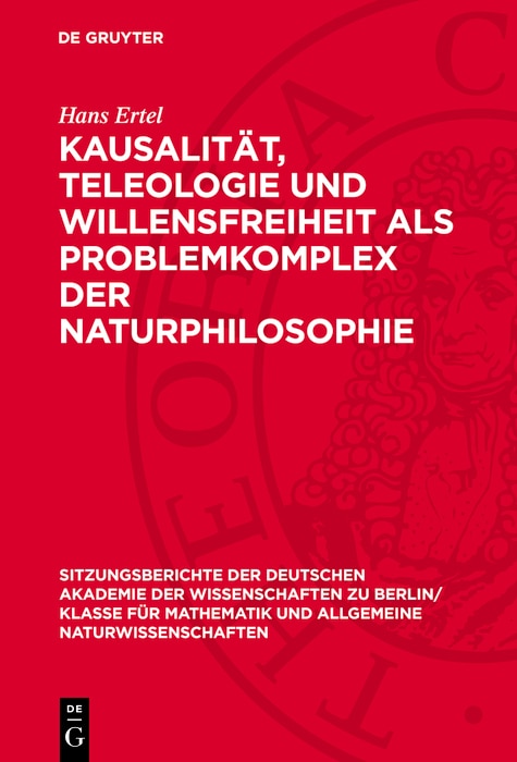 Couverture_Kausalität, Teleologie und Willensfreiheit als Problemkomplex der Naturphilosophie