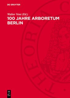 Front cover_100 Jahre Arboretum Berlin