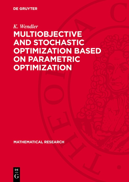 Front cover_Multiobjective and Stochastic Optimization Based on Parametric Optimization