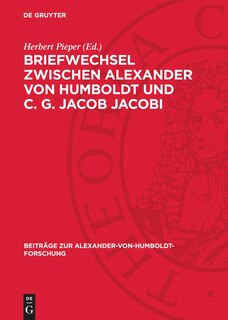 Front cover_Briefwechsel zwischen Alexander von Humboldt und C. G. Jacob Jacobi