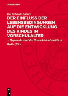 Couverture_Der Einfluß der Lebensbedingungen auf die Entwicklung des Kindes im Vorschulalter
