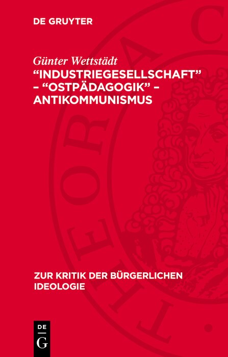 Couverture_„Industriegesellschaft“ – „Ostpädagogik“ – Antikommunismus