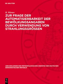 Couverture_Zur Frage der Automatisierbarkeit der Bewölkungsangaben durch Verwendung von Strahlungsgrössen