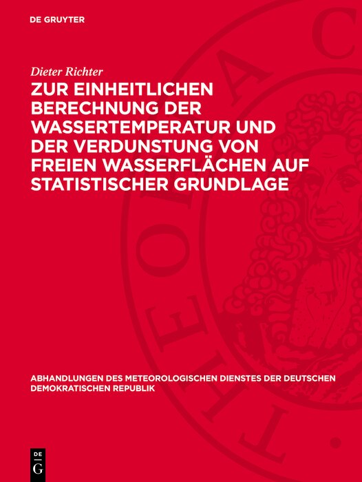 Front cover_Zur einheitlichen Berechnung der Wassertemperatur und der Verdunstung von freien Wasserflächen auf statistischer Grundlage