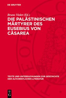 Front cover_Die palästinischen Märtyrer des Eusebius von Cäsarea
