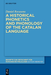 Couverture_A historical phonetics and phonology of the Catalan language