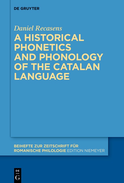 Couverture_A historical phonetics and phonology of the Catalan language