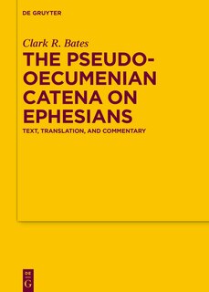 Front cover_The Pseudo-Oecumenian Catena on Ephesians
