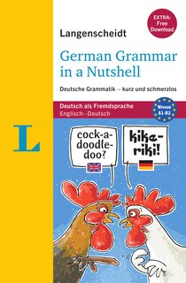 Front cover_Langenscheidt German Grammar In A Nutshell (book With Online Exercises)