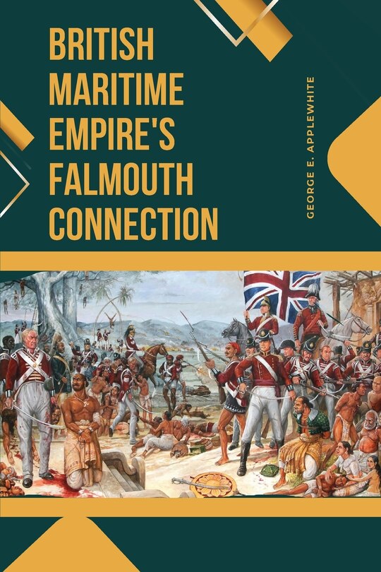 Front cover_British Maritime Empire's Falmouth Connection