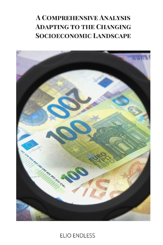 Front cover_A Comprehensive Analysis Adapting to the Changing Socioeconomic Landscape