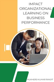 Front cover_Impact Organizational Learning on Business Performance