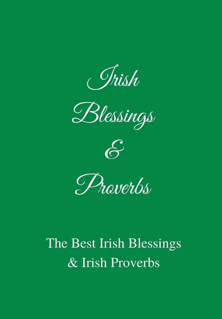 Front cover_Irish Blessings & Proverbs
