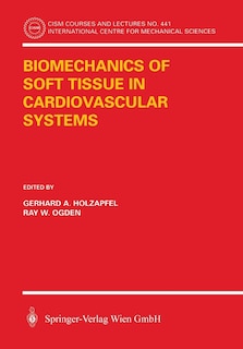 Front cover_Biomechanics of Soft Tissue in Cardiovascular Systems