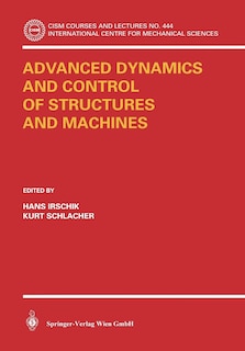 Front cover_Advanced Dynamics and Control of Structures and Machines