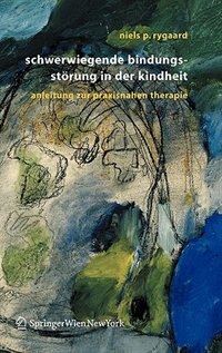 Front cover_Schwerwiegende Bindungsstörung in der Kindheit