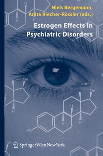 Couverture_Estrogen Effects in Psychiatric Disorders
