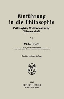 Einführung in die Philosophie: Philosophie, Weltanschauung, Wissenschaft