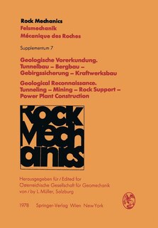 Geologische Vorerkundung. Tunnelbau -- Bergbau -- Gebirgssicherung -- Kraftwerksbau / Geological Reconnaissance. Tunneling -- Mining -- Rock Support -- Power Plant Construction: Vorträge Des 26. Geomechanik-Kolloquiums Der Österreichischen Gesellschaft Für Geomechanik / Contributions to the 26th Geomechanical Colloquium of the Austrian Society for Geomechanics