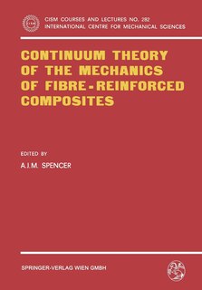 Couverture_Continuum Theory of the Mechanics of Fibre-Reinforced Composites
