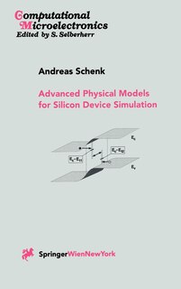 Front cover_Advanced Physical Models For Silicon Device Simulation