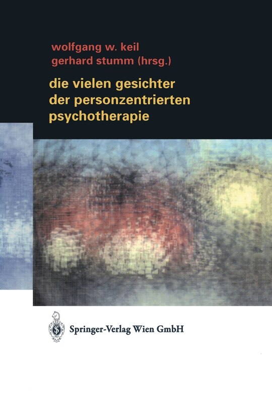 Front cover_Die vielen Gesichter der Personzentrierten Psychotherapie