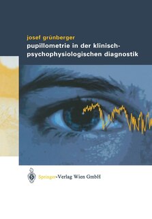Front cover_Pupillometrie In Der Klinisch- Psychophysiologischen Diagnostik