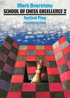 Couverture_School Of Chess Excellence 2: Tactical Play