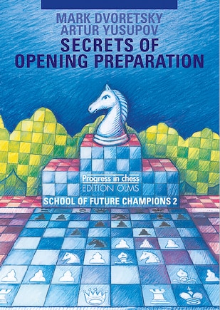 School Of Future Champions 2: Secrets of Opening Preparation