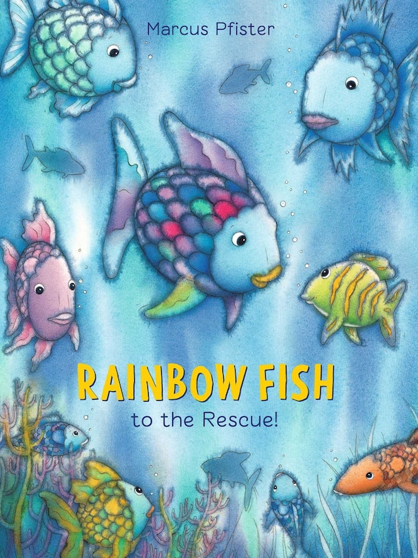 Couverture_Rainbow Fish to the Rescue!