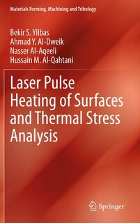 Front cover_Laser Pulse Heating of Surfaces and Thermal Stress Analysis