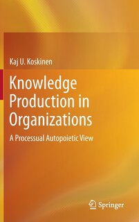 Front cover_Knowledge Production in Organizations