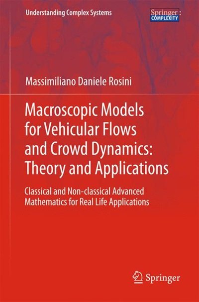 Front cover_Macroscopic Models For Vehicular Flows And Crowd Dynamics