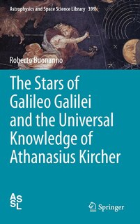 Front cover_Stars of Galileo Galilei and the Universal Knowledge of Athanasius Kircher